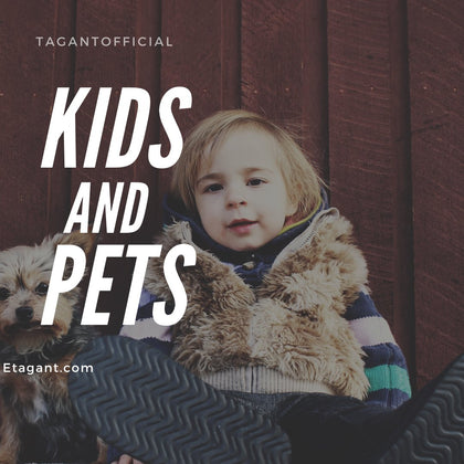 Kids & Pets