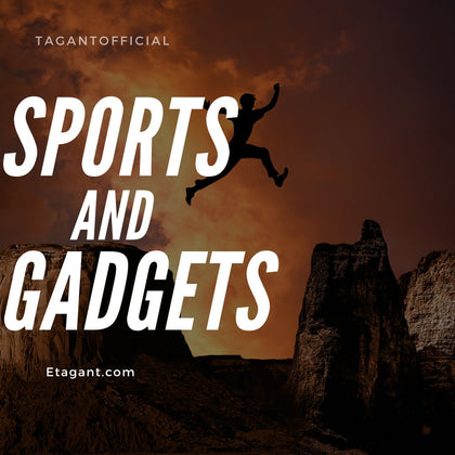 Sports & Gadgets